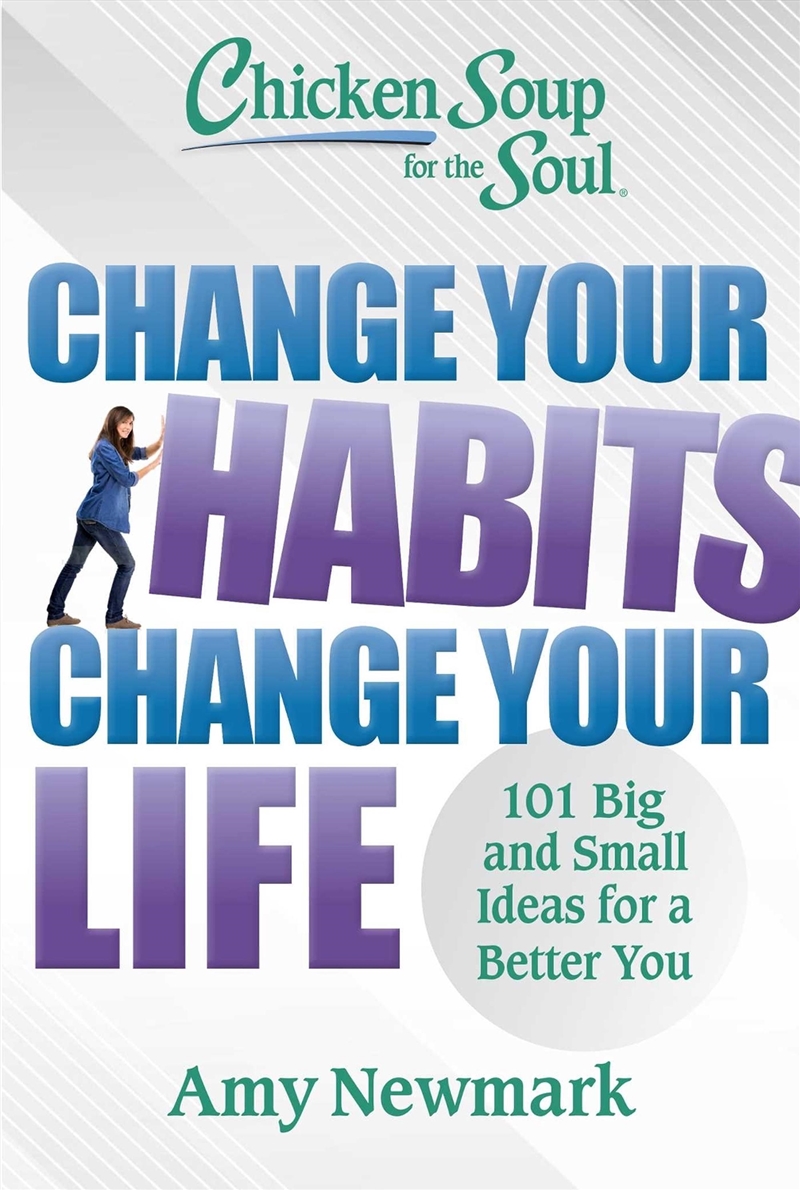 Chicken Soup for the Soul: Change Your Habits Change Your Life/Product Detail/Psychology
