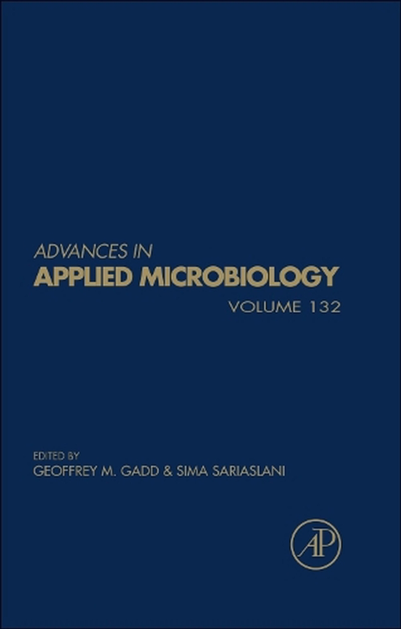 Advances In Applied Microbiology : Volume 132/Product Detail/Science