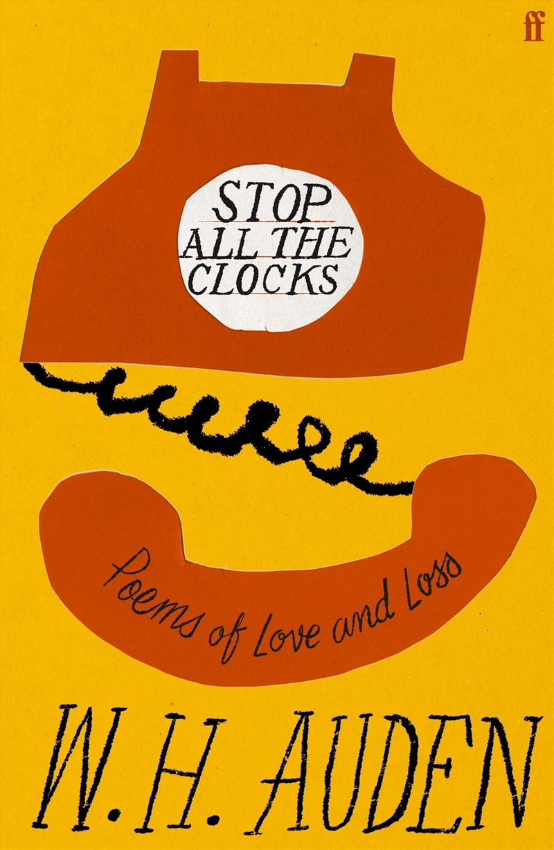 Stop All The Clocks : Poems Of Love And Loss/Product Detail/Poetry