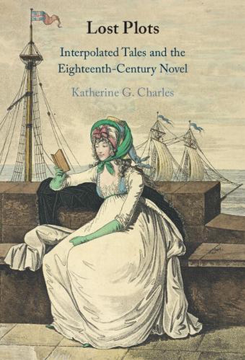 Lost Plots : Interpolated Tales And The Eighteenth-Century Novel/Product Detail/Literature & Poetry