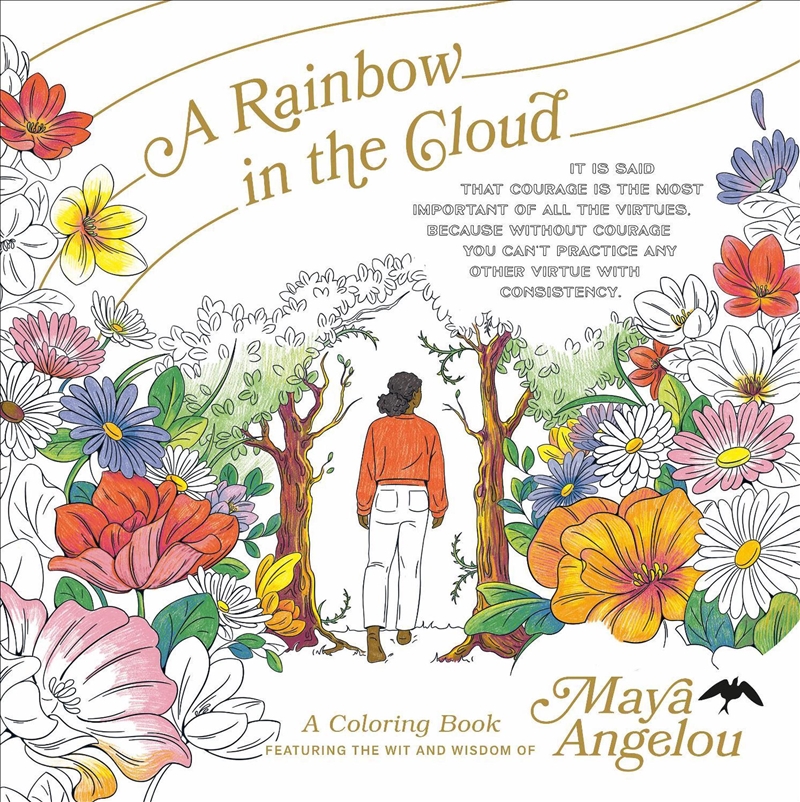 A Rainbow In The Cloud : A Coloring Book Featuring The Wit And Wisdom Of Maya Angelou/Product Detail/Crafts & Handiwork