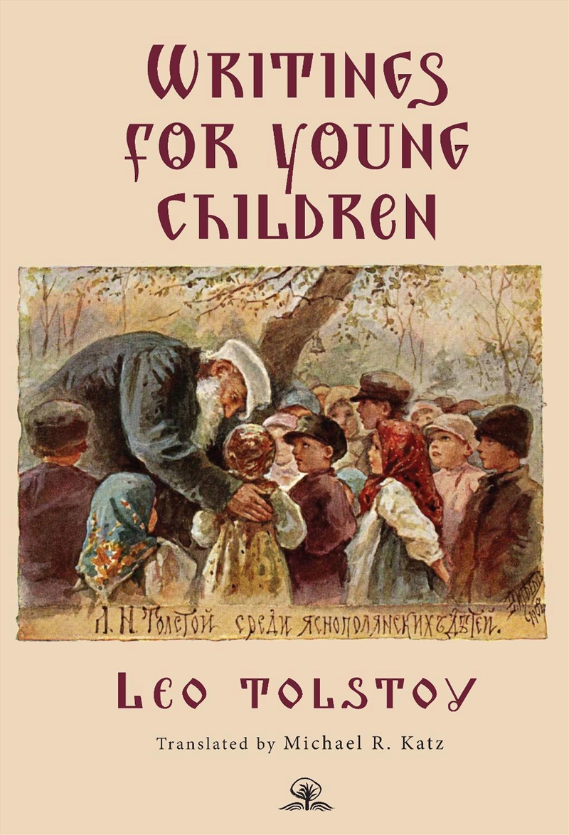 Leo Tolstoy'S Writings For Young Children/Product Detail/Literature & Poetry