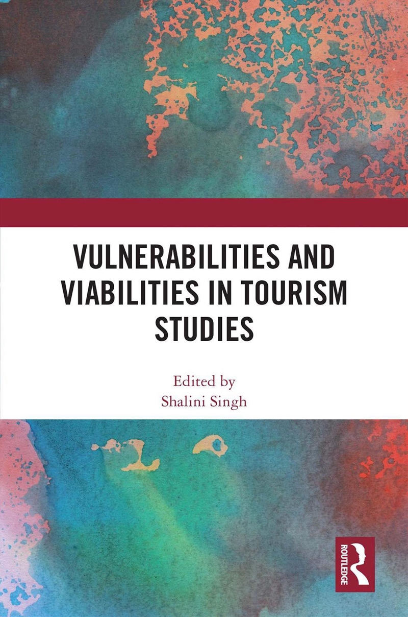 Vulnerabilities And Viabilities In Tourism Studies/Product Detail/Business Leadership & Management
