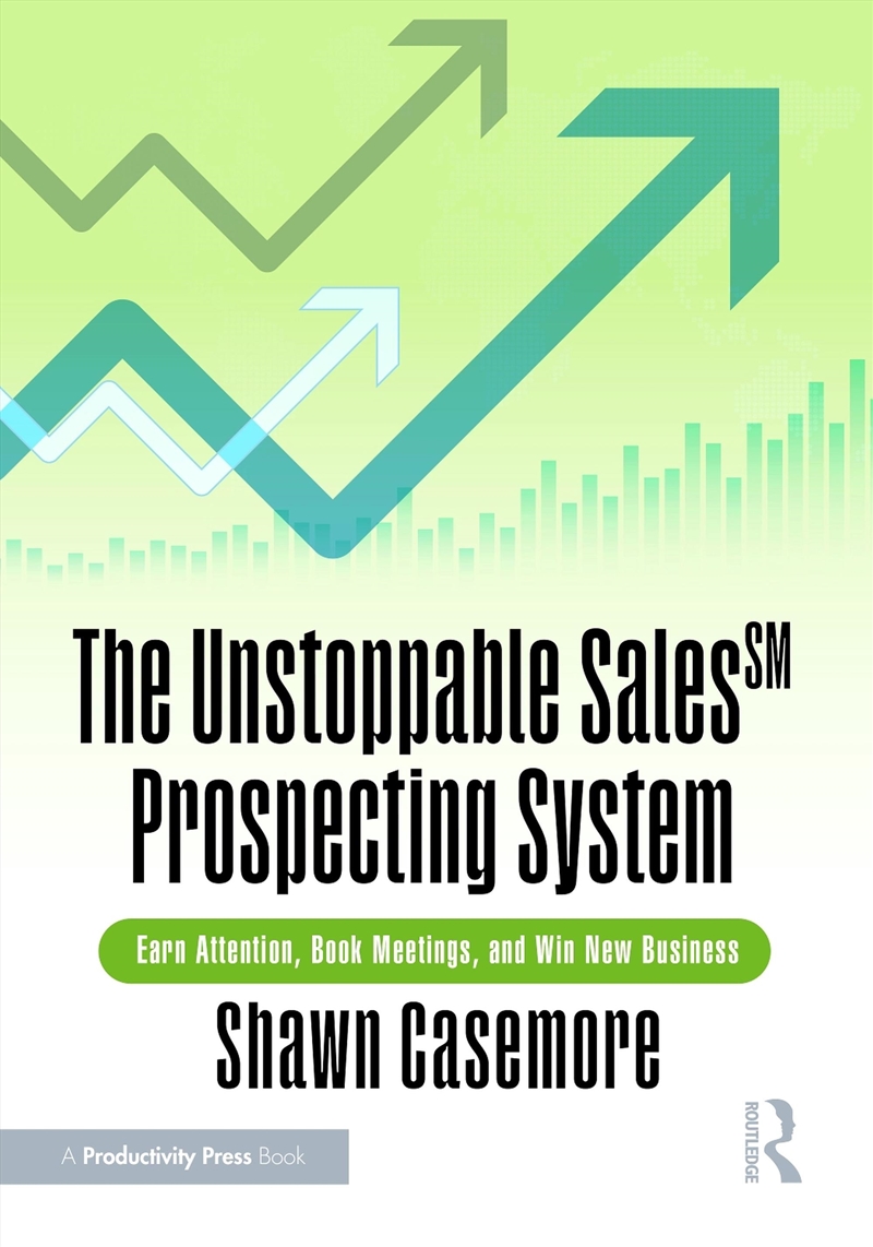 The Unstoppable Sales^SM Prospecting System/Product Detail/Business Leadership & Management