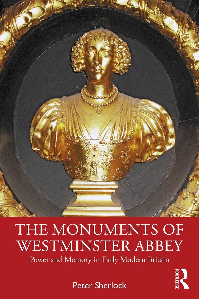 The Monuments of Westminster Abbey/Product Detail/History