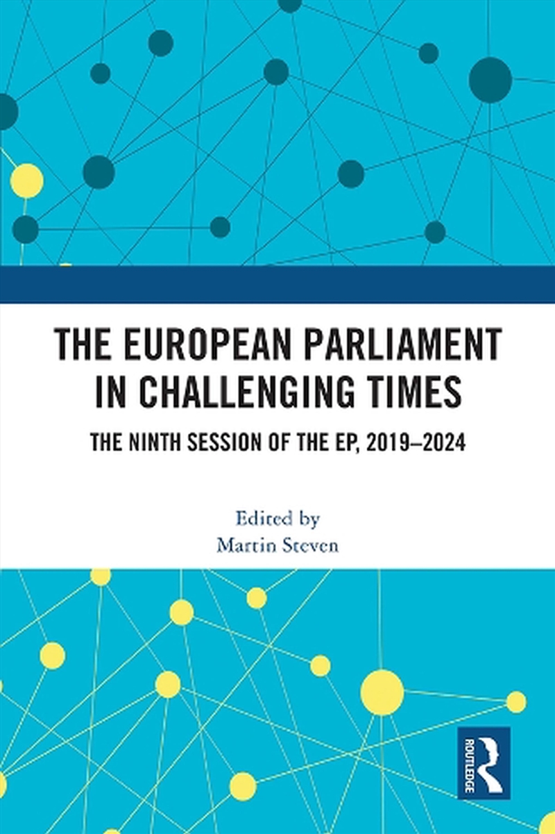 The European Parliament in Challenging Times/Product Detail/Politics & Government
