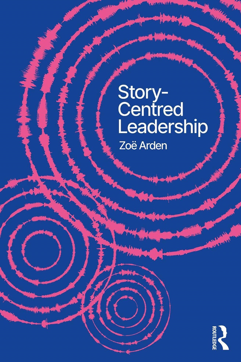Story-Centred Leadership/Product Detail/Business Leadership & Management