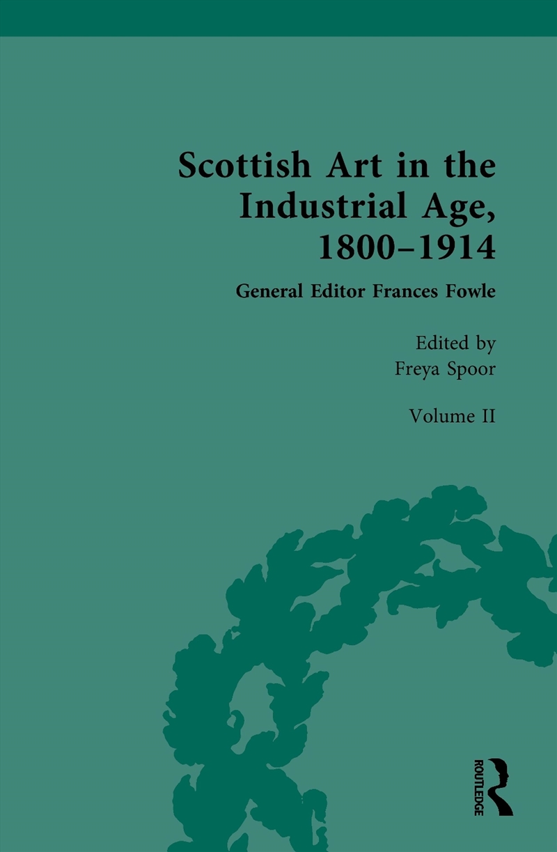 Scottish Art in the Industrial Age, 1800-1914/Product Detail/Art