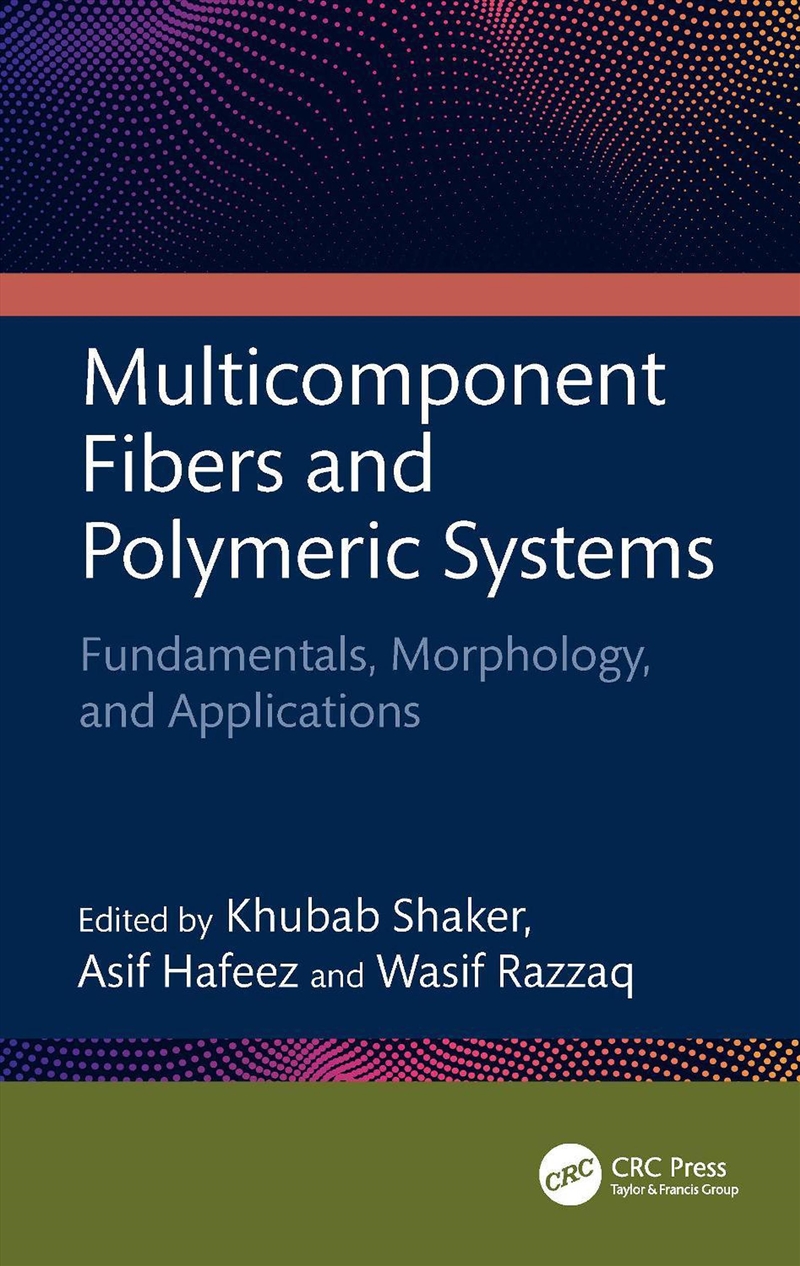 Multicomponent Fibers and Polymeric Systems/Product Detail/Technology & Engineering
