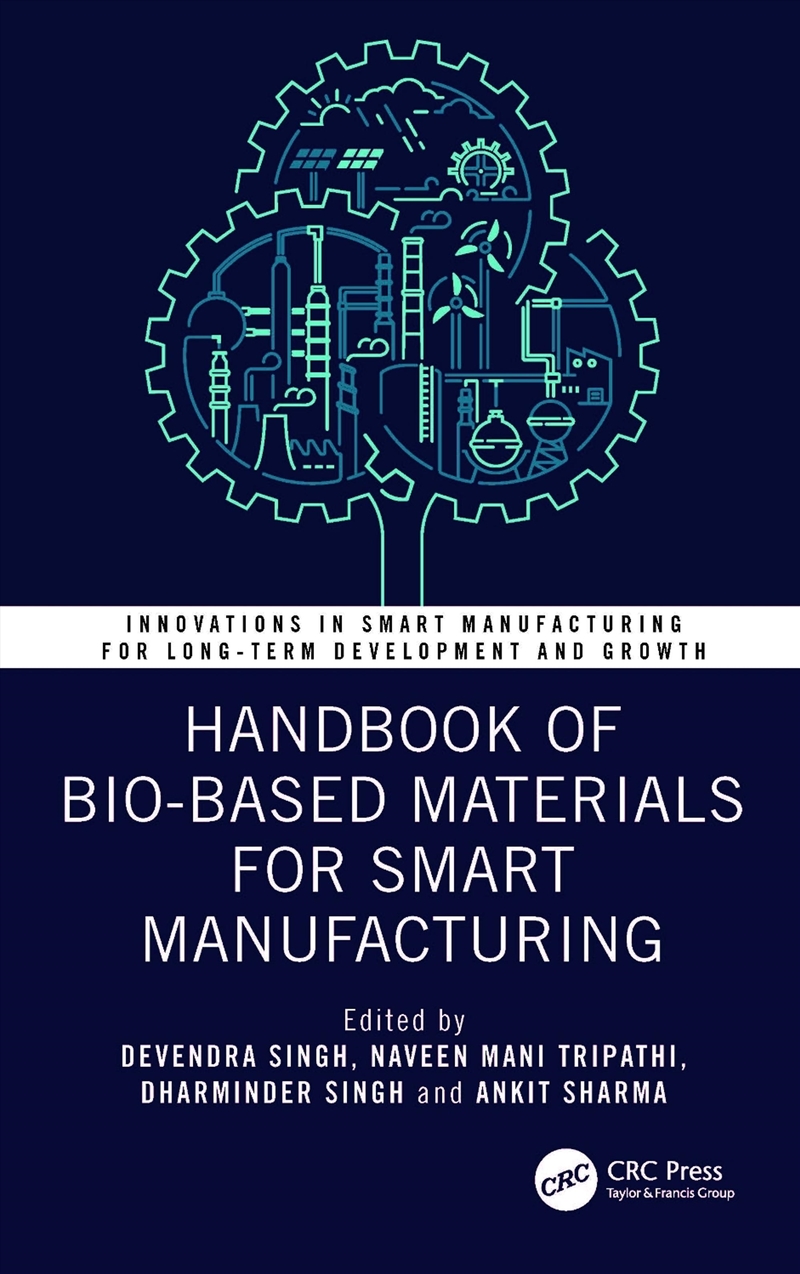 Handbook of Bio-Based Materials for Smart Manufacturing/Product Detail/Reading