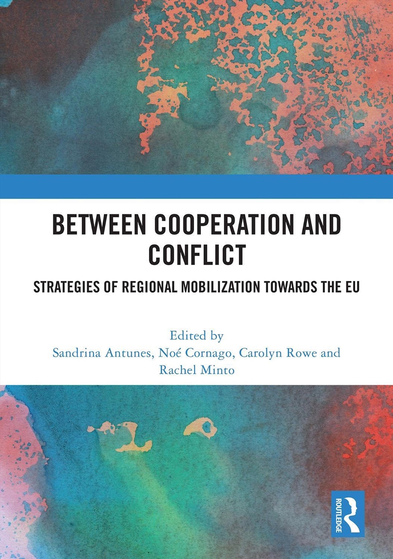 Between Cooperation And Conflict/Product Detail/Politics & Government