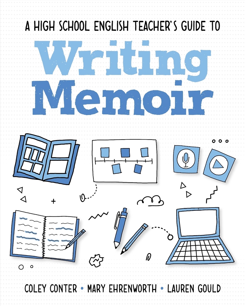 A High School English Teacher's Guide to Writing Memoir/Product Detail/Teaching