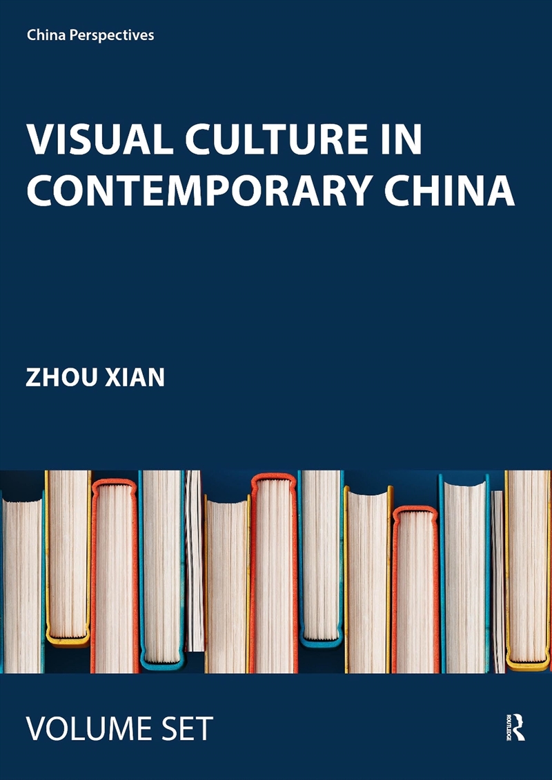 Visual Culture In Contemporary China/Product Detail/Politics & Government