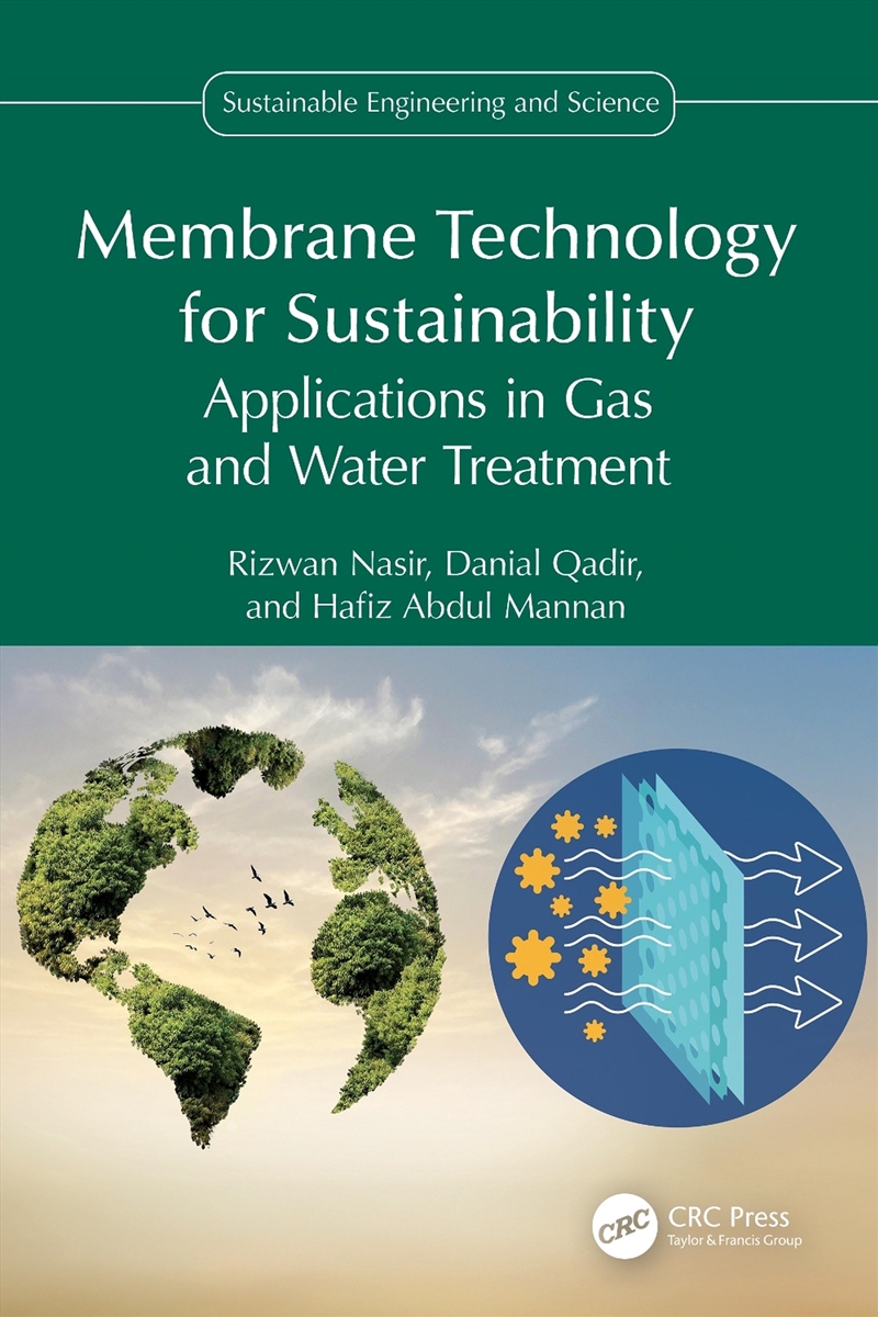 Membrane Technology For Sustainability Applications In Gas And Water Treatment/Product Detail/Reading