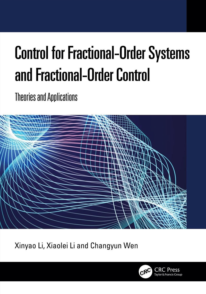 Control For Fractional-Order Systems And Fractional-Order Control Theories And Applications/Product Detail/Maths