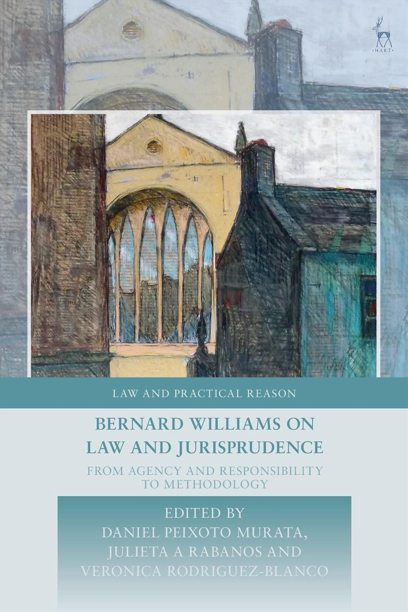 Bernard Williams On Law And Jurisprudence: From Agency And Responsibility To Methodology/Product Detail/Reading