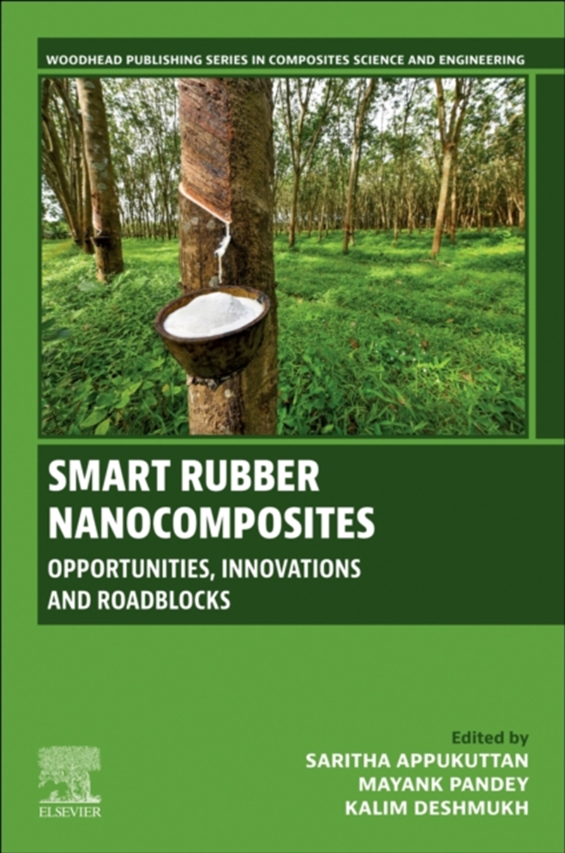 Smart Rubber Nanocomposites : Opportunities, Innovations And Roadblocks/Product Detail/Science