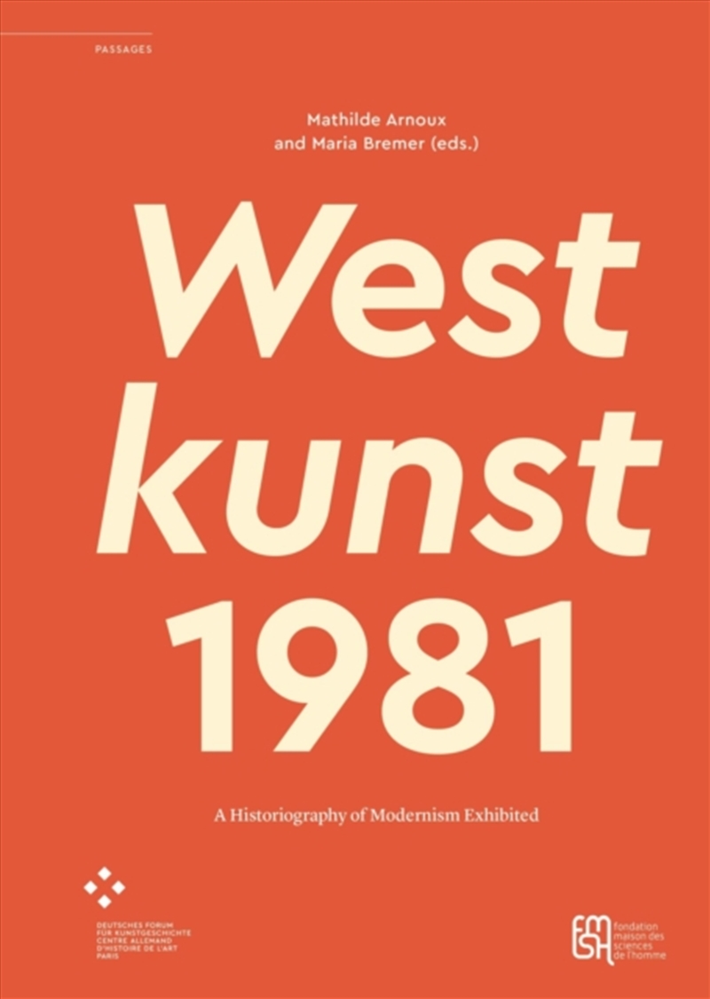 Westkunst, 1981 : A Historiography Of Modernism Exhibited/Product Detail/Art