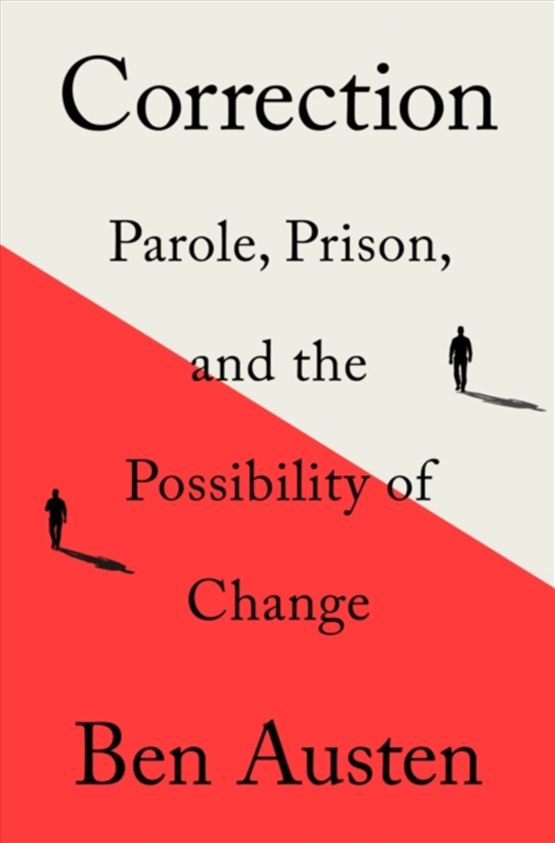 Correction : Parole, Prison, And The Possibility Of Change/Product Detail/Society & Culture