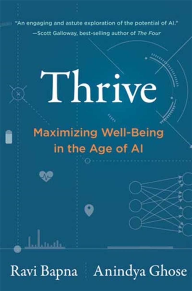 Thrive : Maximizing Well-Being In The Age Of Ai/Product Detail/Science