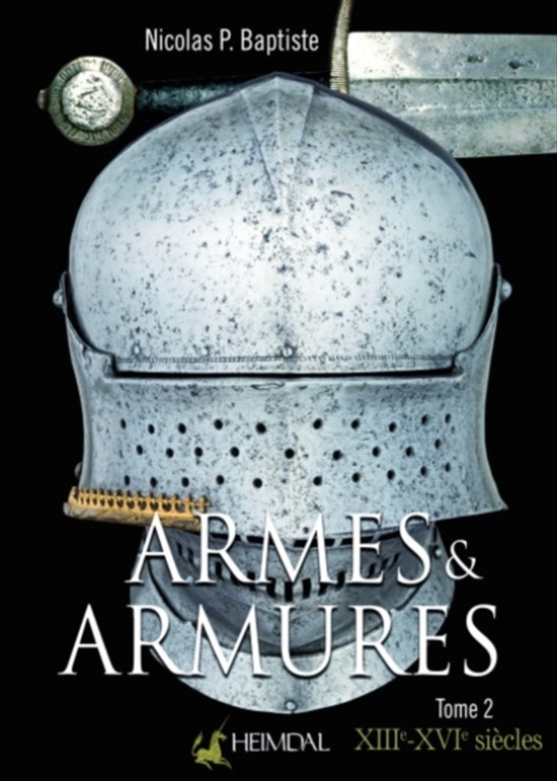 Armes Et Armures Tome 2 : Xxiie - Xvie/Product Detail/History