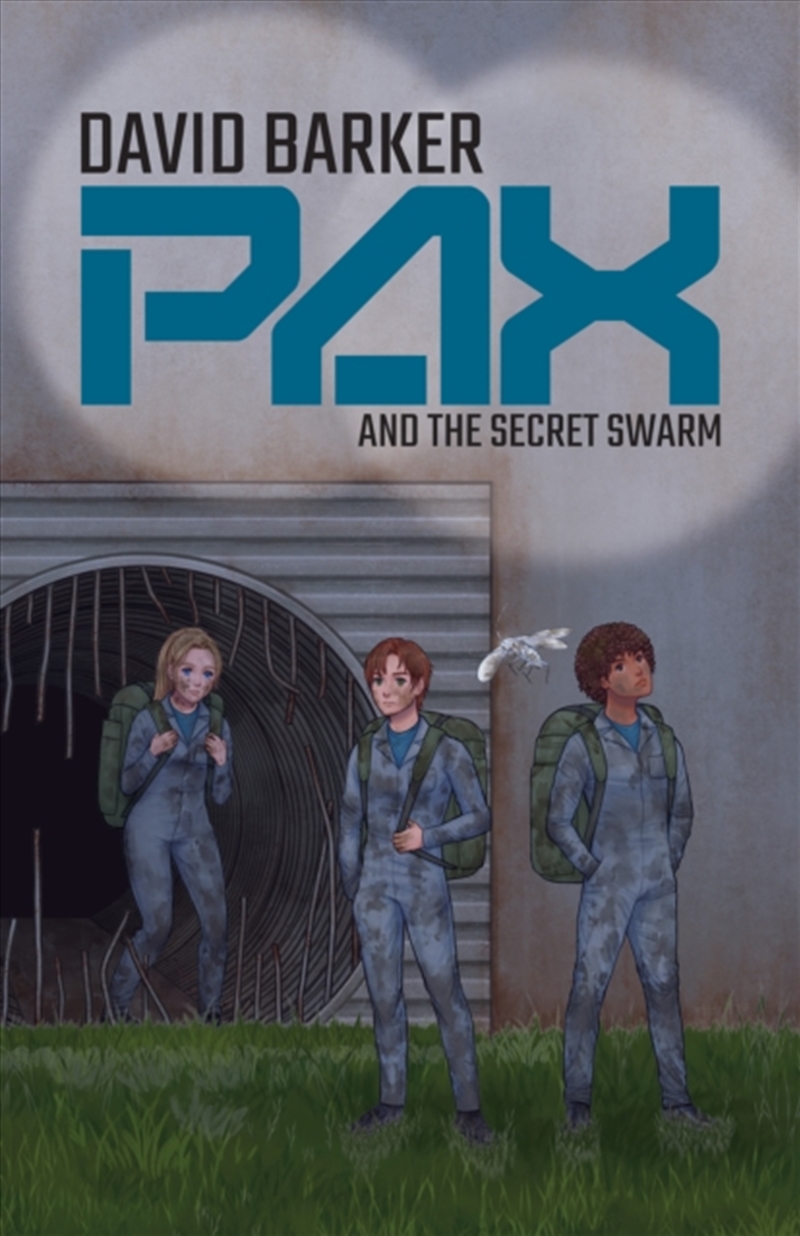 Pax And The Secret Swarm/Product Detail/Childrens Fiction Books