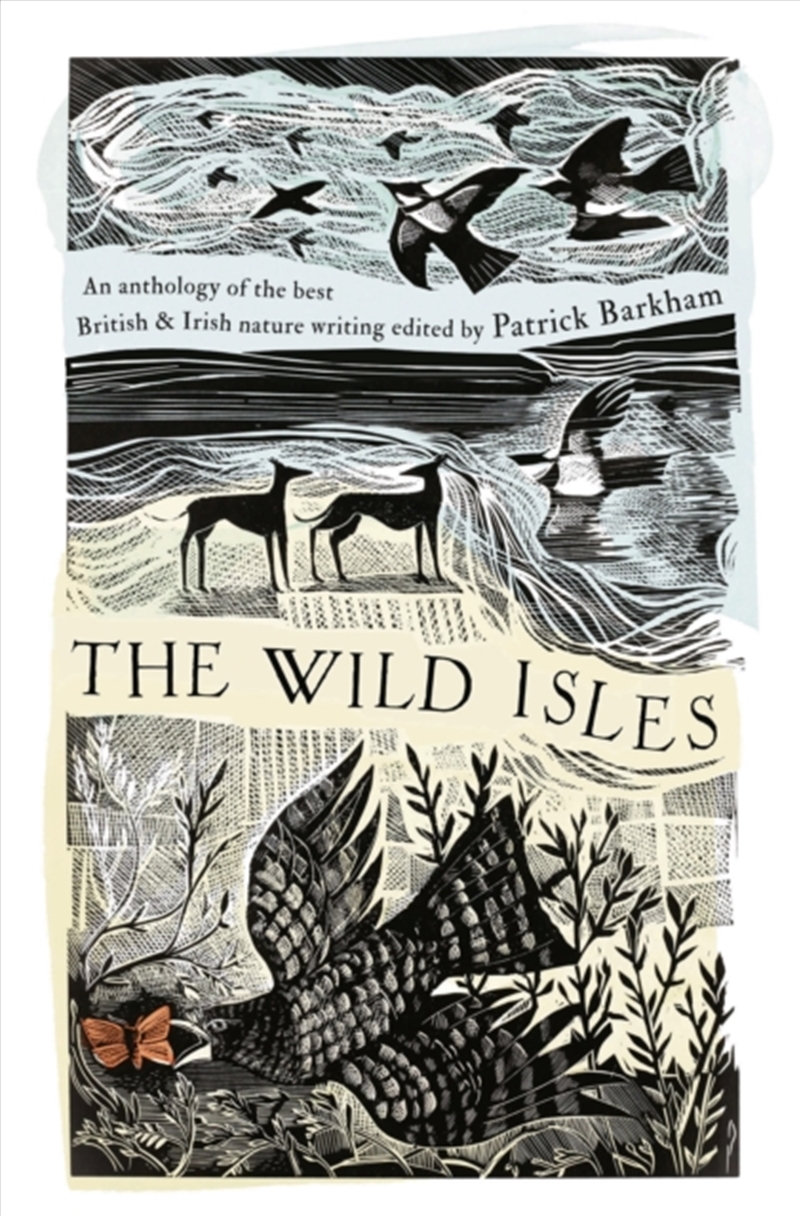 The Wild Isles : An Anthology Of The Best Of British And Irish Nature Writing/Product Detail/Literature & Poetry