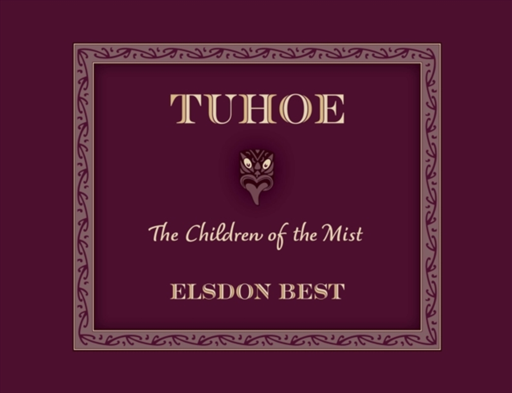 Tuhoe : The Children Of The Mist 2/Product Detail/Society & Culture