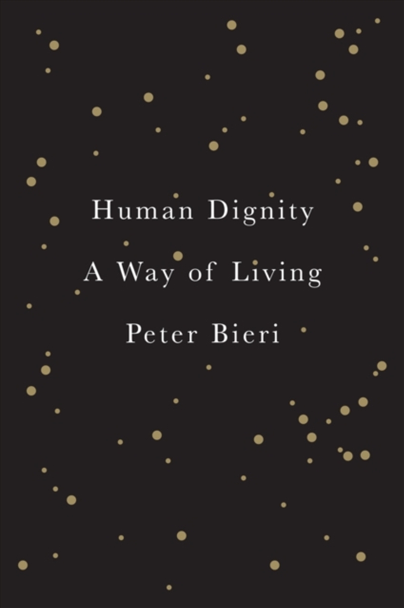 Human Dignity : A Way Of Living/Product Detail/Reading