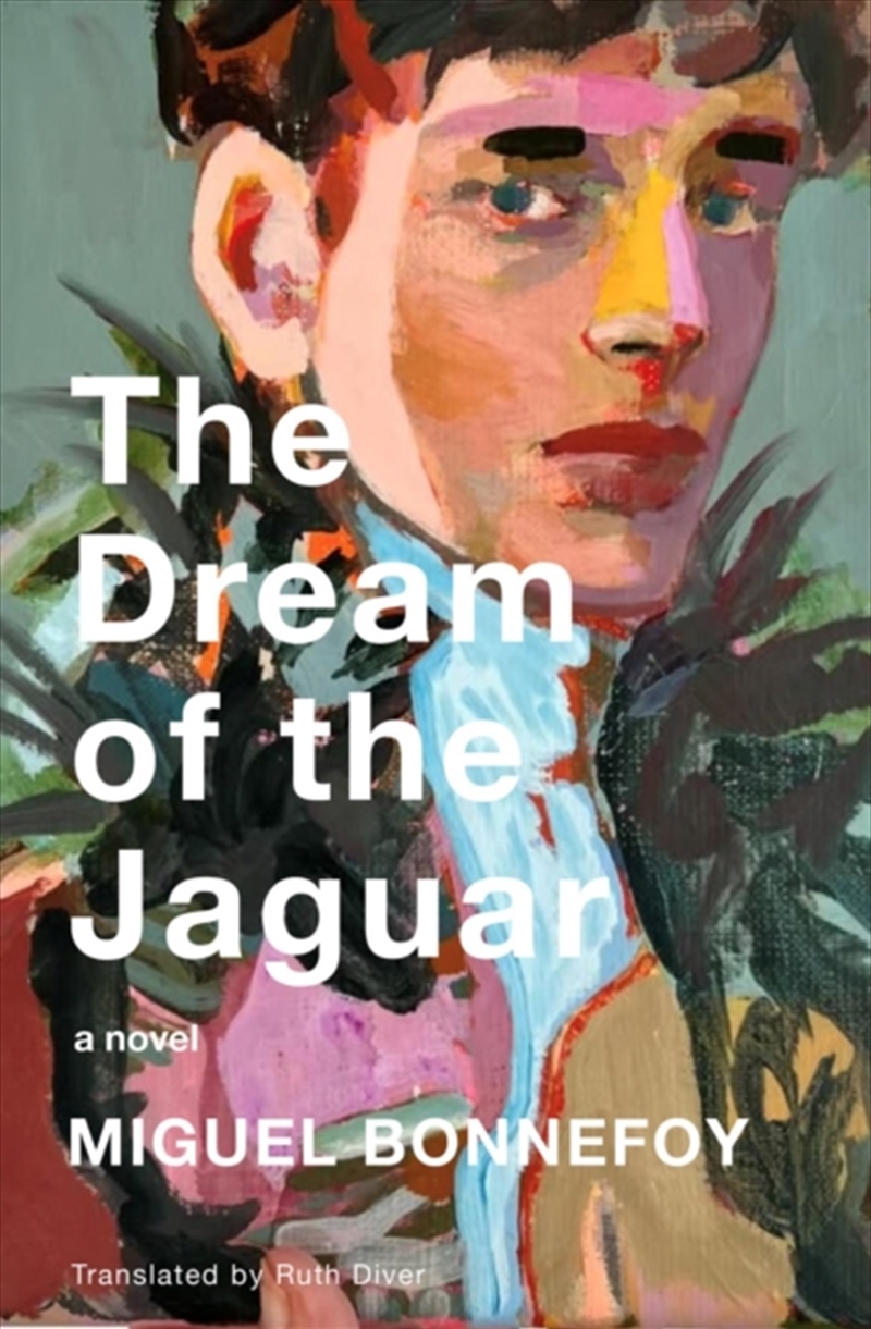 The Dream Of The Jaguar/Product Detail/Historical Fiction