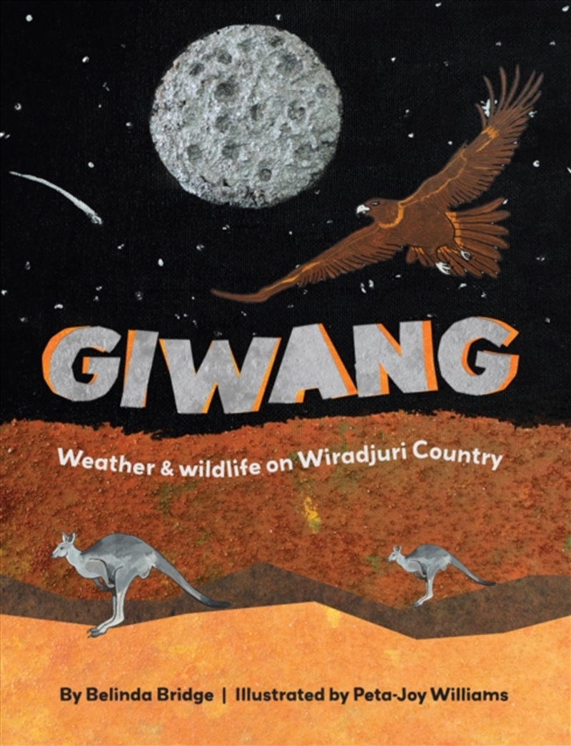 Giwang : Weather And Wildlife On Wiradjuri Country/Product Detail/Children