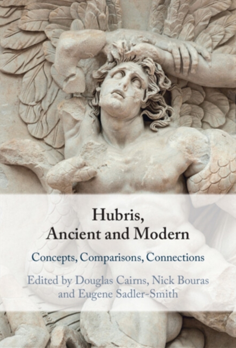 Hubris, Ancient And Modern : Concepts, Comparisons, Connections/Product Detail/Literature & Poetry