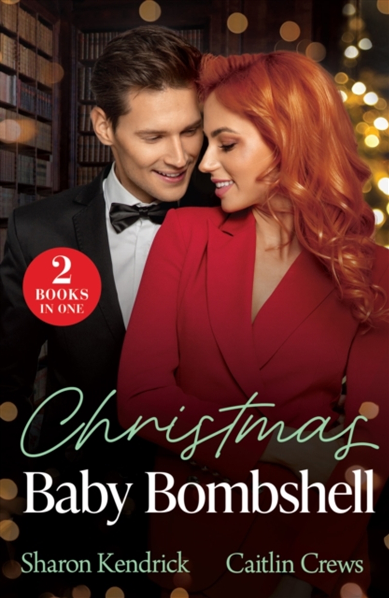 Christmas Baby Bombshell : Christmas With Consequences / An Heir For Christmas/Product Detail/Romance