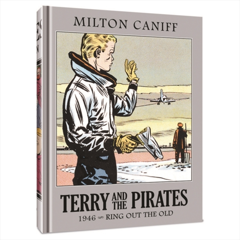 Terry And The Pirates: The Master Collection Vol. 12 : 1946 - Ring Out The Old/Product Detail/Graphic Novels
