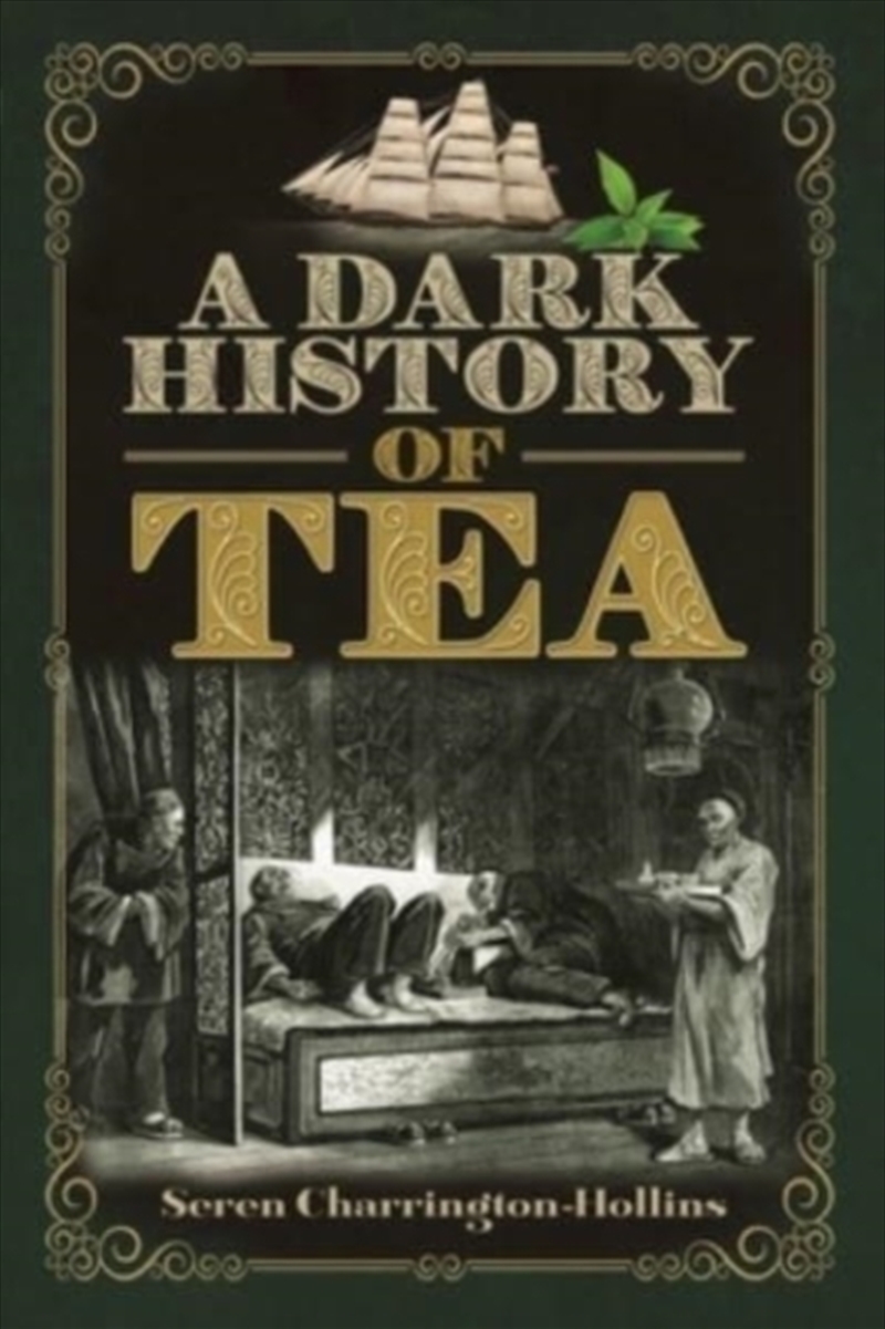 A Dark History Of Tea/Product Detail/History
