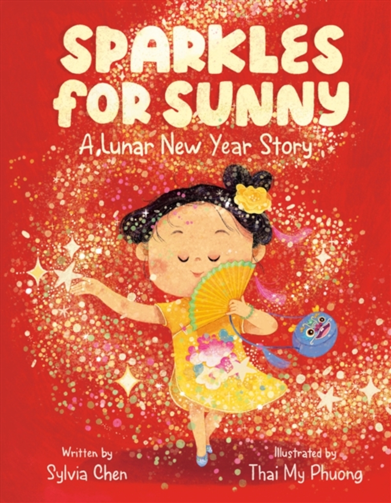 Sparkles For Sunny : A Lunar New Year Story/Product Detail/Early Childhood Fiction Books