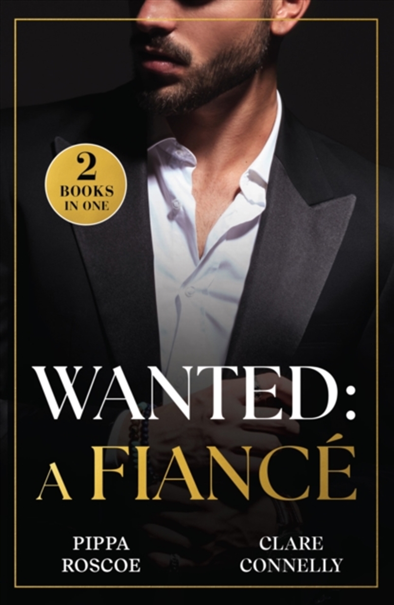 Wanted: A Fiance : The Rossetti Ring Requirement (Filthy Rich Italians) / Tycoon's Terms Of Engageme/Product Detail/Romance