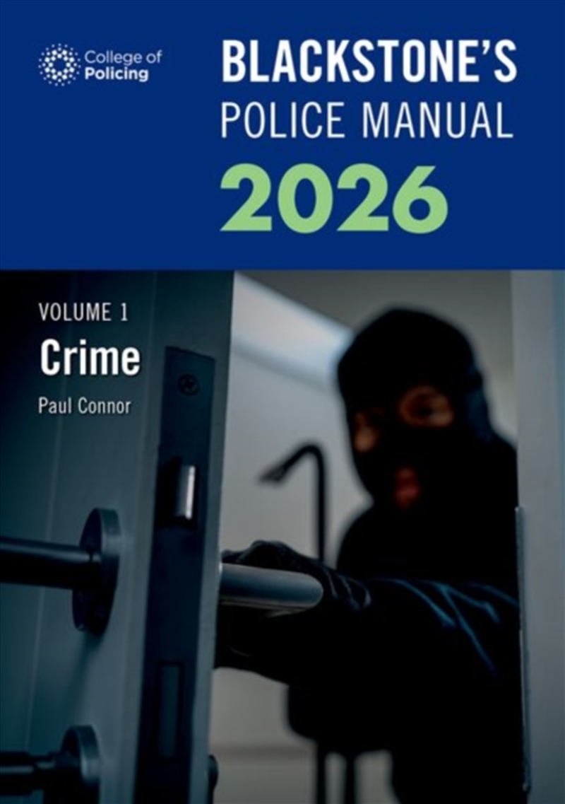 Blackstone'S Police Manuals Volume 1: Crime 2026/Product Detail/Law