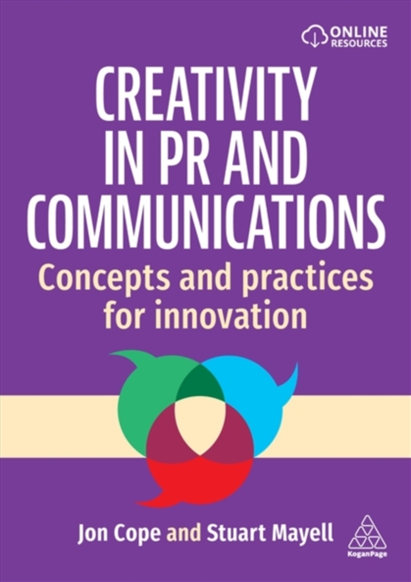 Creativity In Pr And Communications : Concepts And Practices For Innovation/Product Detail/Business Leadership & Management