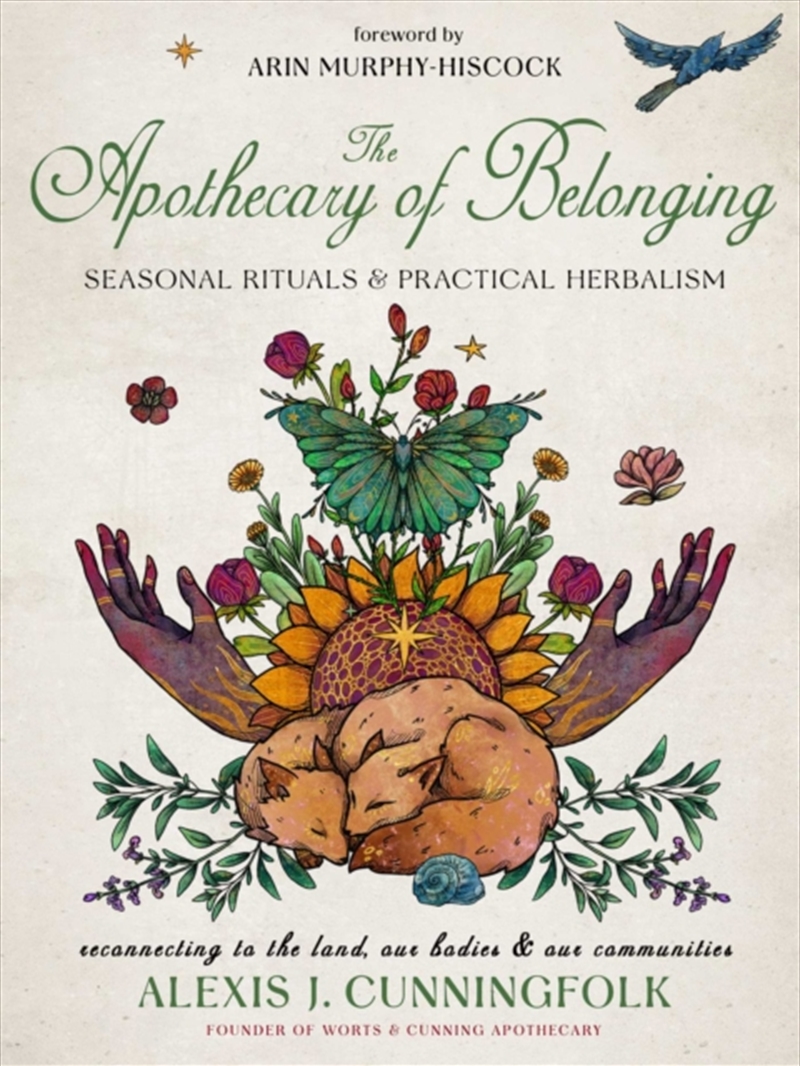 The Apothecary Of Belonging : Seasonal Rituals And Practical Herbalism Volume 26/Product Detail/Religion & Beliefs