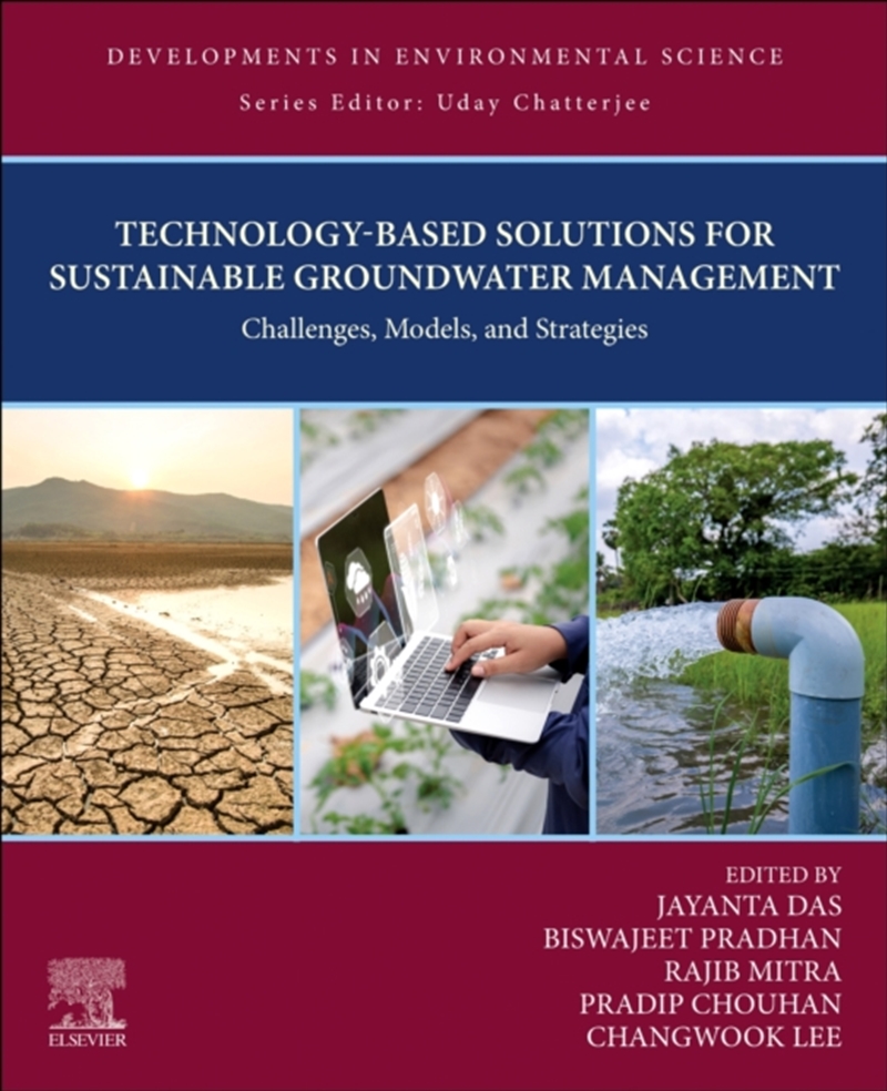 Technology-Based Solutions For Sustainable Groundwater Management : Challenges, Models, And Strategi/Product Detail/Science
