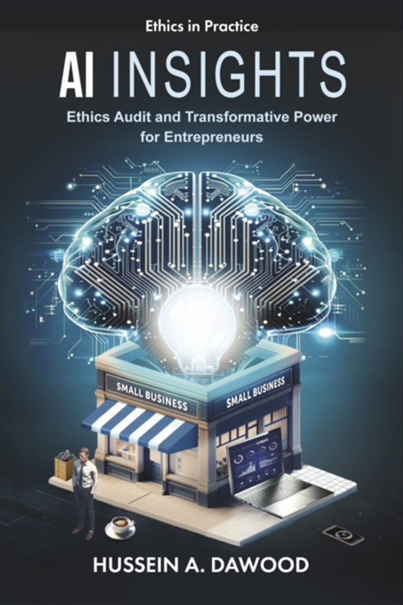 Ai Insights : Ethics Audit And Transformative Power For Entrepreneurs/Product Detail/Business Leadership & Management