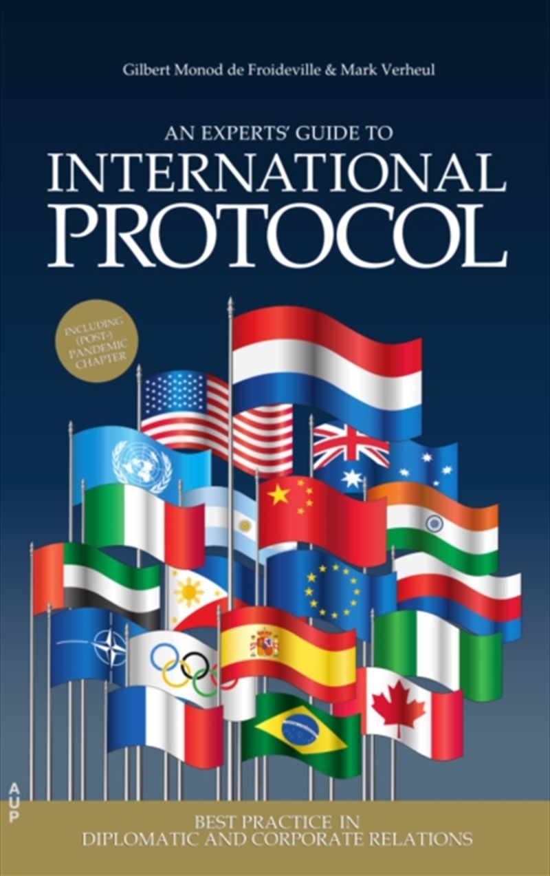 An Experts' Guide To International Protocol : Best Practice In Diplomatic And Corporate Relations/Product Detail/Business Leadership & Management