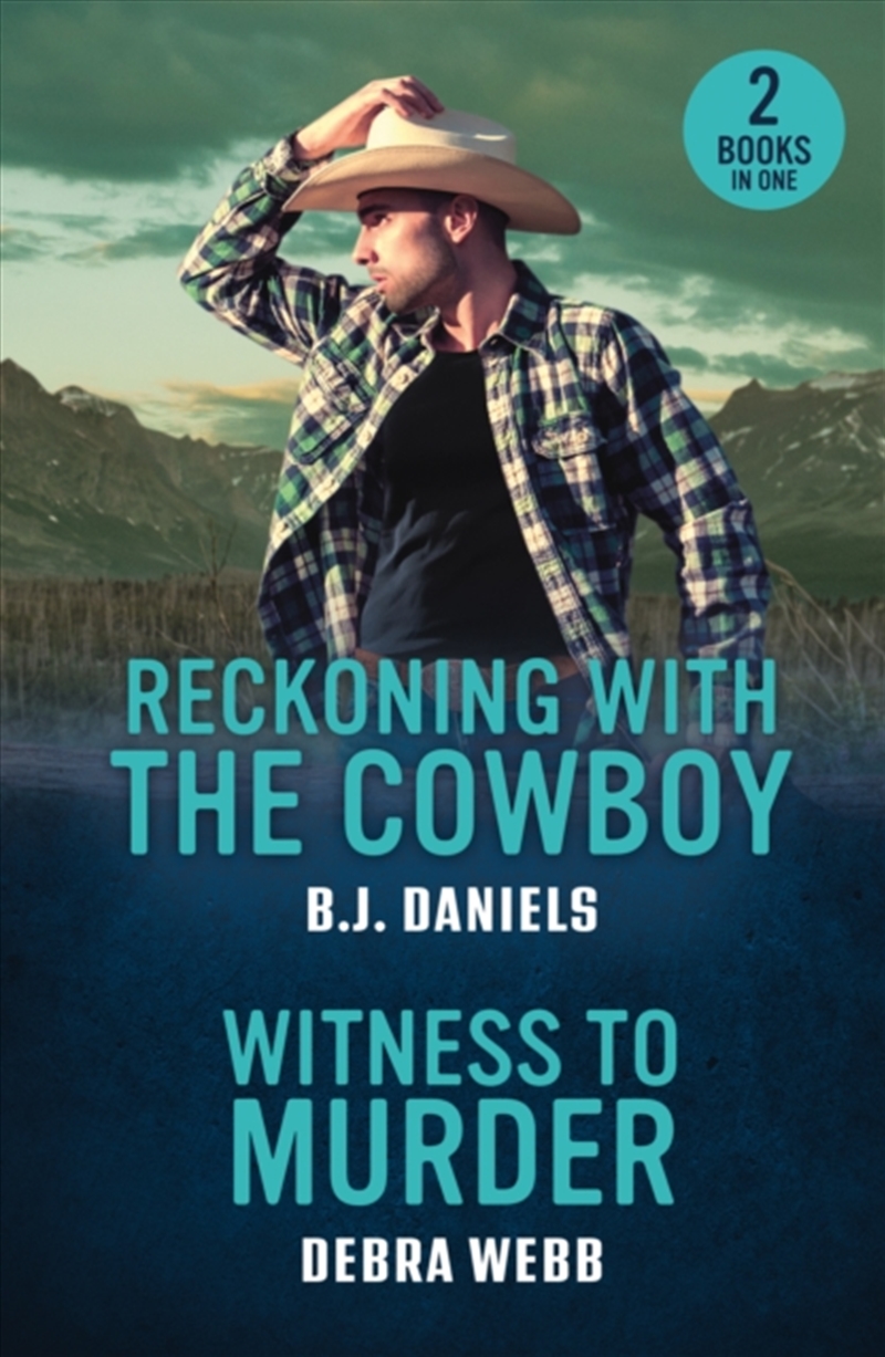 Reckoning With The Cowboy / Witness To Murder : Reckoning With The Cowboy (Dry Gulch, Montana) / Wit/Product Detail/Romance