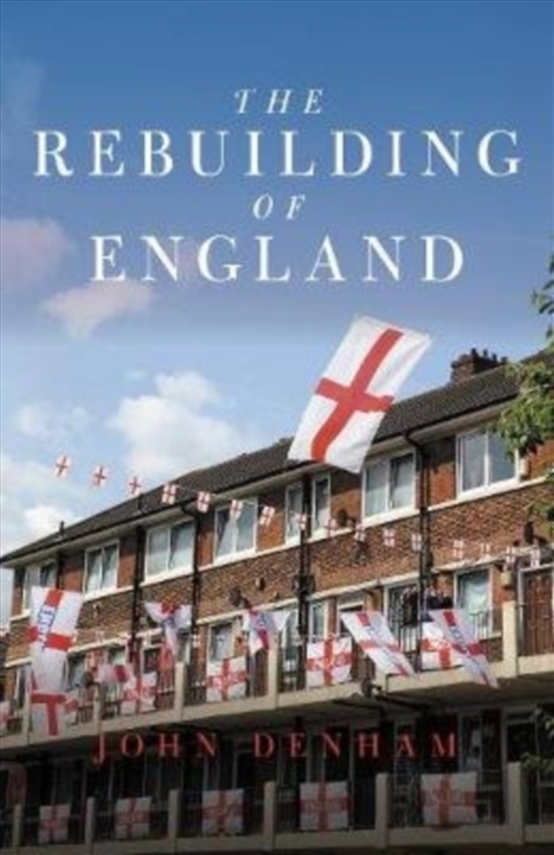 The Rebuilding Of England/Product Detail/Politics & Government