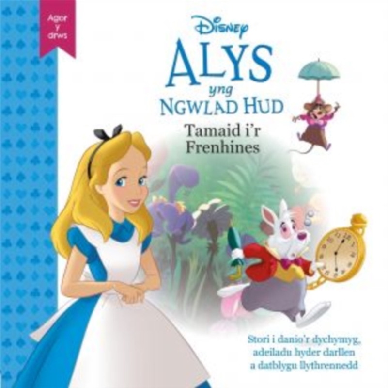 Disney Agor Y Drws: Alys Yng Ngwlad Hud - Tamaid I'R Frenhines/Product Detail/Early Childhood Fiction Books