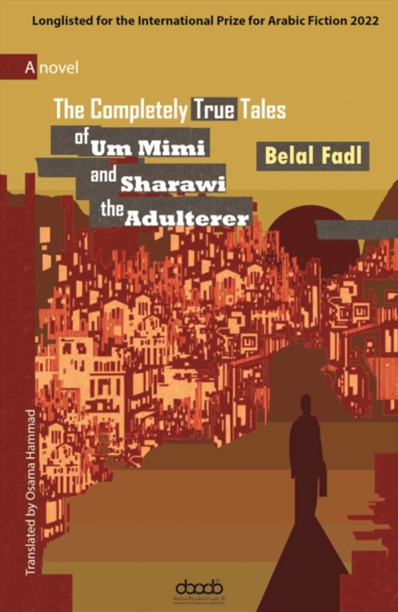 The Completely True Tales Of Um Mimi And Sharawi The Adulterer/Product Detail/General Fiction Books