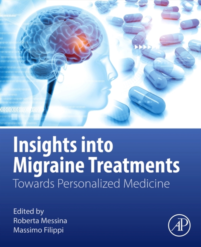 Insights Into Migraine Treatments : Towards Personalized Medicine/Product Detail/Science