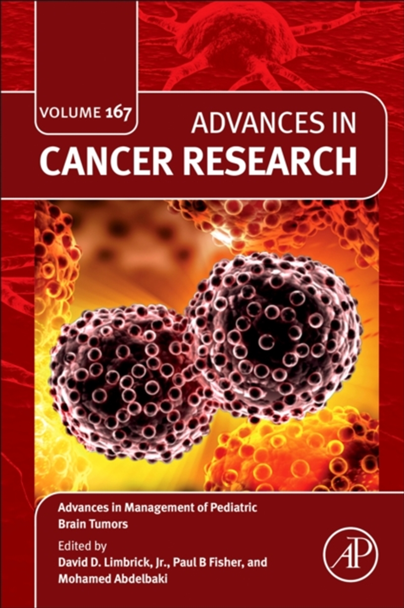 Advances In Management Of Pediatric Brain Tumors : Volume 167/Product Detail/Science