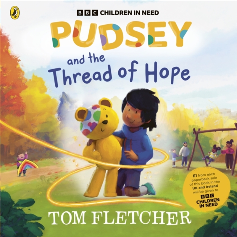 Pudsey And The Thread Of Hope/Product Detail/Early Childhood Fiction Books